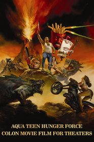 Aqua Teen Hunger Force Colon Movie Film for Theaters is similar to Brain Powerd.