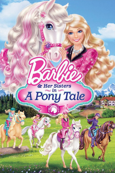Animated movie Barbie & Her Sisters in A Pony Tale poster