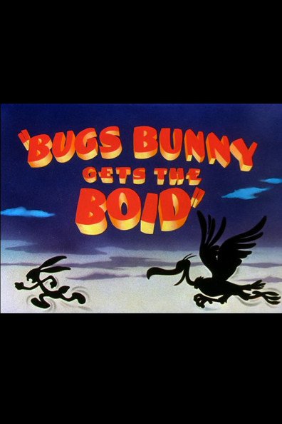 Animated movie Bugs Bunny Gets the Boid poster
