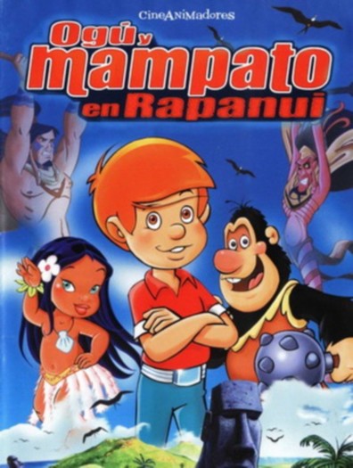 Animated movie Ogu y Mampato en Rapa Nui poster