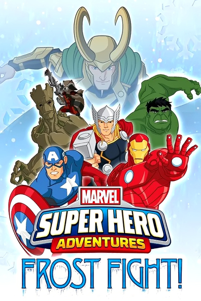 Marvel Super Hero Adventures: Frost Fight! cast, synopsis, trailer and photos.