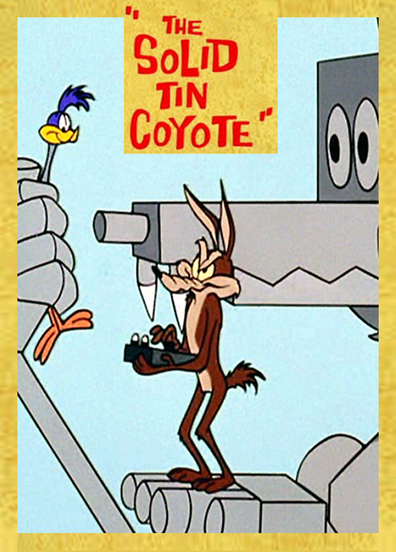 Animated movie The Solid Tin Coyote poster
