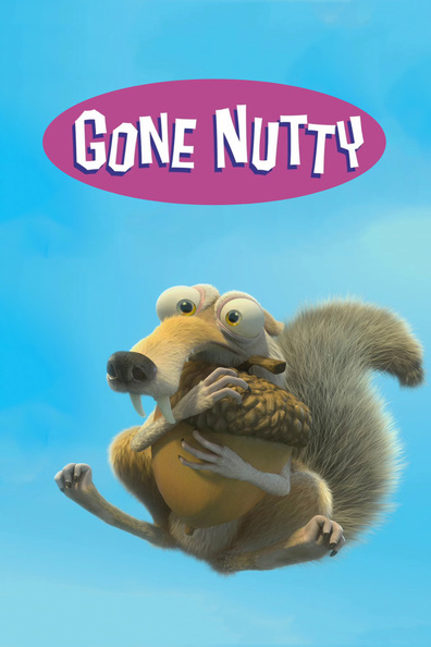 Animated movie Gone Nutty poster