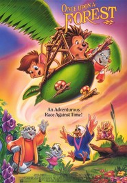 Once Upon a Forest is similar to An American Tail.