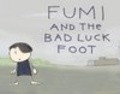 Animated movie Fumi and the Bad Luck Foot poster