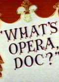 Animated movie What's Opera, Doc? poster