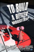 Animated movie To Build a Better Mousetrap poster