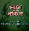 Animated movie The Cat and the Mermouse poster