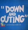 Animated movie Down and Outing poster