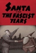Animated movie Santa, the Fascist Years poster