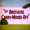 Animated movie The Brothers Carry-Mouse-Off poster