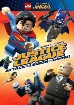 Animated movie LEGO DC Super Heroes: Justice League - Attack of the Legion of Doom! poster