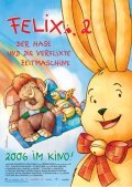 Animated movie Felix 2 - Der Hase und die verflixte Zeitmaschine poster