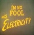 Animated movie I'm No Fool with Electricity poster
