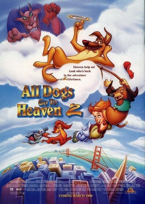 All Dogs Go to Heaven 2 is similar to Pots and Pans.